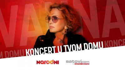 Koncert u tvom domu, u organizaciji narodnog, s Vannom u glavnoj ulozi održat će se 8. rujna u mjestu Kožino kod Zadra